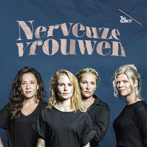 Nerveuze vrouwen - herneming